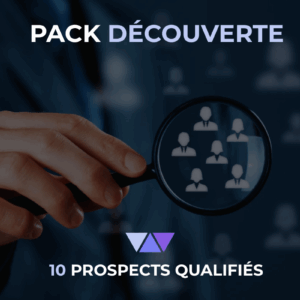 Pack Découverte : 10 Prospects Qualifiés
